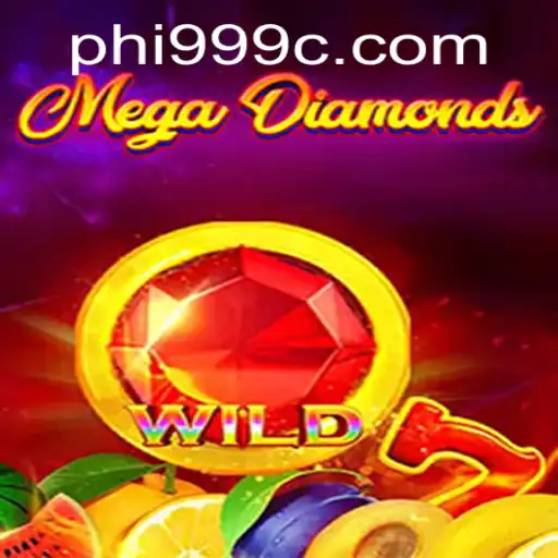 MegaDiamond: A Journey through the Exciting World of Phi999